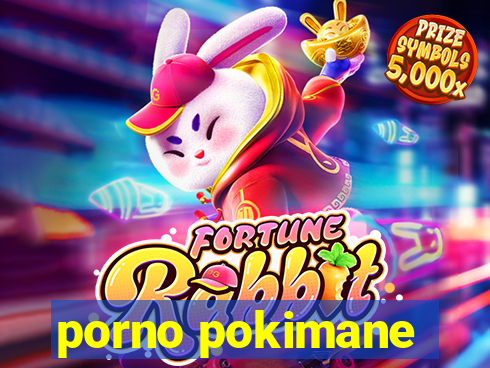 porno pokimane